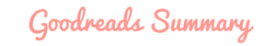 Goodreads Summary Blog Logo